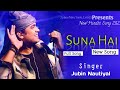 Suna hai lyrics  jubin nautiyal  sanak  jeet ganguli  rashmi virag