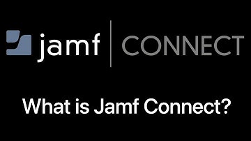What is Jamf Connect?