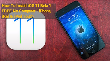 How To Install iOS 11 Beta 1 FREE No Computer - iPhone, iPad & iPod Touch