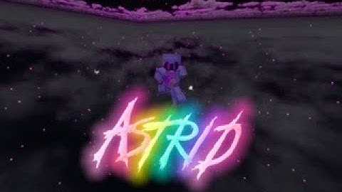 Astrid - A Hive/Zeqa Montage