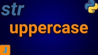 How To Make A String Uppercase In Python