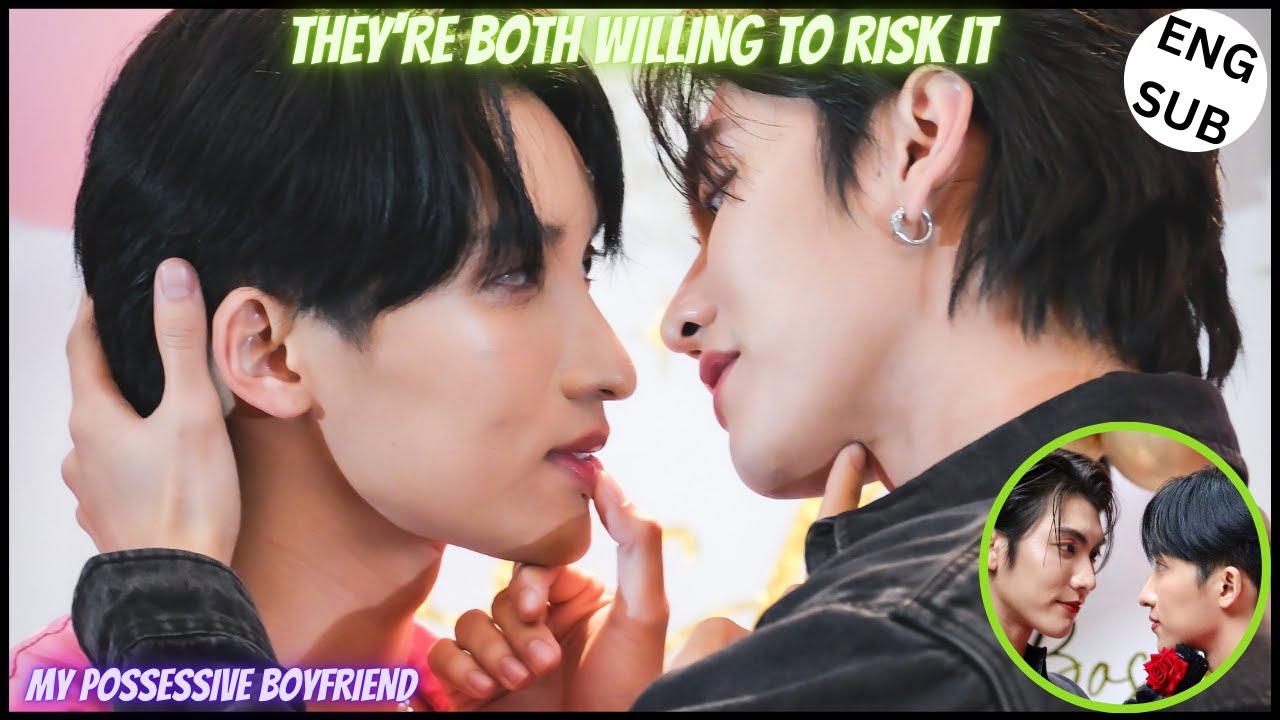 [BossNoeul] THEY'RE BOTH READY TO RISK IT ALL | MY POSSESSIVE BOYFRIEND