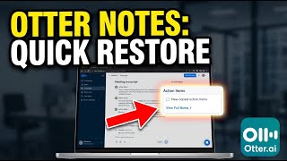 How to restore meeting notes using Otter.ai action items - Quick Tutorial