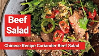 Chinese Recipe Coriander Beef Salad, Asian-style beef salad - Tasty Secrets