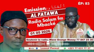 Fatawa Dr. Mouhammad Ahmad LO HA II Radio Salam FM Mbacké du 01 05 2026 avec Oustaz Daouda FALL HA
