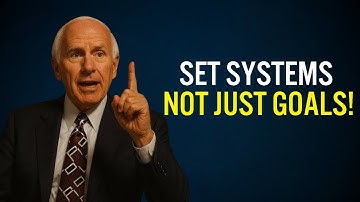 How To Set Systems Instead Of Goals (a system that will change your life) - Jim Rohn Motivation