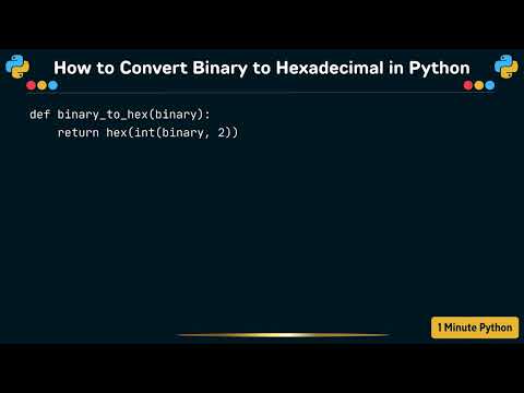 How to Convert Binary to Hexadecimal in Python
