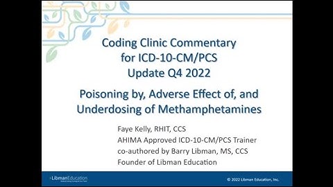 Coding Clinic Commentary: Poisoning by, Adverse Effect of, and Underdosing of Methamphetamines