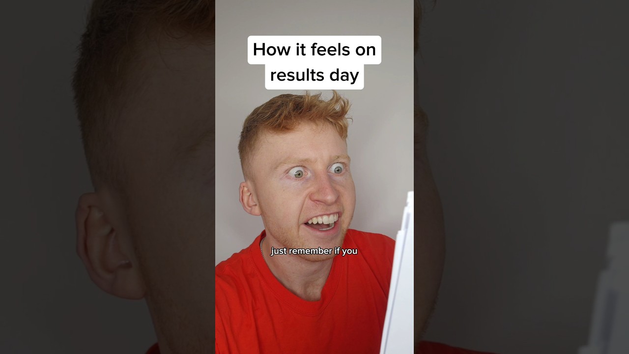 How It Feels On Results Day