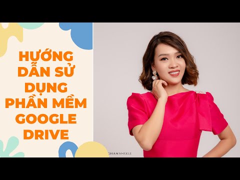 Hướng dẫn sử dụng phần mềm Google Drive để up, tải ảnh, video chuyên nghiệp | Chị Hiếu biết tuốt