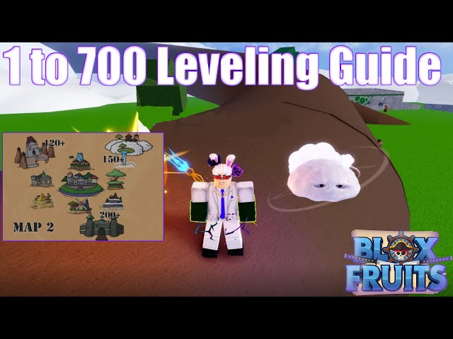 1 To 700 Leveling Guide in Blox Fruits 