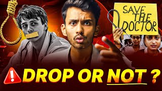 Is it Worth taking Drop for NEET ?🤔| Doctors Reality 1st time on YT