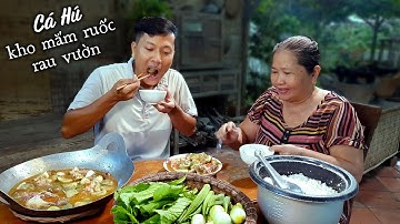 Cá Hú Kho Mắm Ruốc + Rau Vườn ✅ Đây Là Cách Nhà Tui Xài 100k Của Chính Phủ