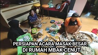Persiapan Masak Geden (Masak Besar) di rumah Mbak Cenut