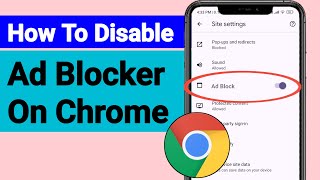 Disable Ad Blocker On Google Chrome -New Method 2024 | How To Disable Ad Blocker On Chrome? screenshot 1