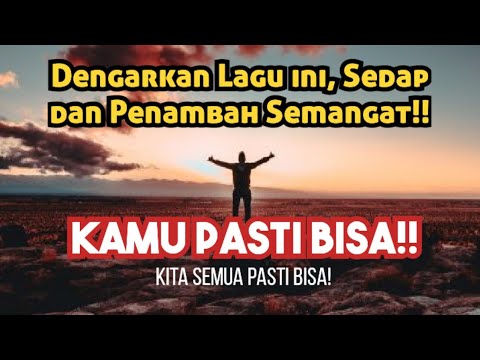 KAMU PASTI BISA!! | Lagu Motivasi | Maidany (Lirik)