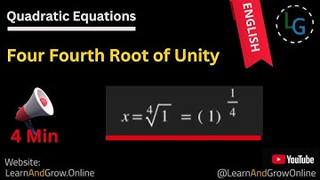 Find four fourth root of unity, Solving for a quadratic equation, English (C11, 51)