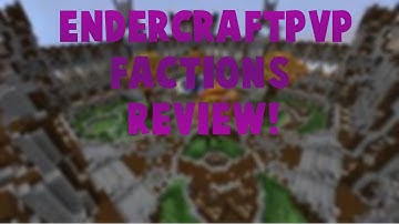 EnderCraftPvP Factions Server Review!!!!
