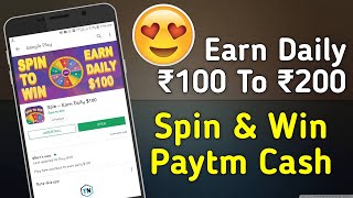 Spin & Win Paytm Cash || Earn Daily ₹100 to ₹200 Paytm Cash || Tech Developer screenshot 5