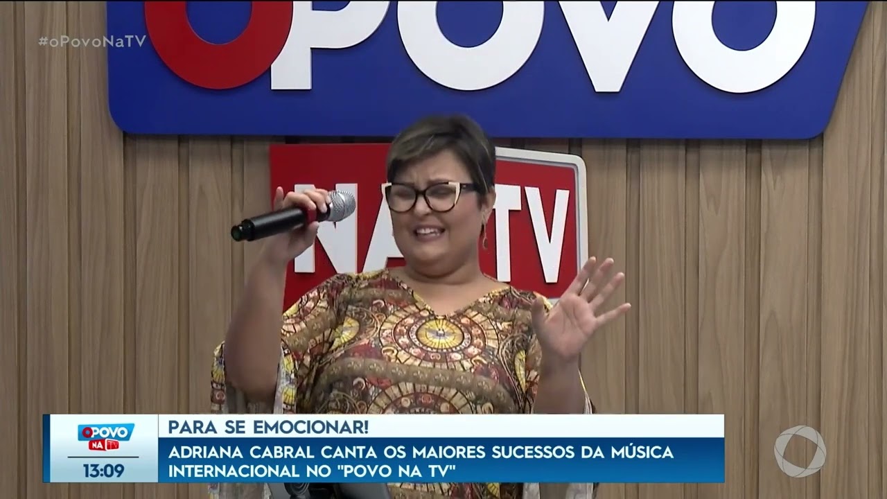 Adriana Cabral canta os maiores sucessos da música internacional - Parte 2 - O Povo na TV