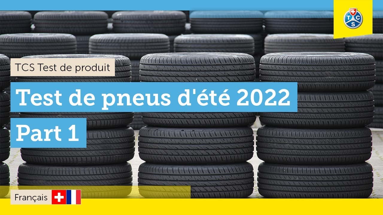 Test pneus d\'été : les meilleures pneus 2022 - TCS Suisse