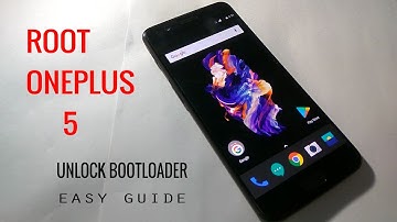 How to Root Oneplus 5 | Unlock Bootloader | easy guide | Using Magisk