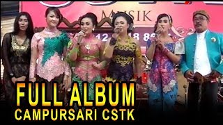 Download Lagu FULL ALBUM CAMPURSARI CSTK //TEMBANG KANGEN MP3