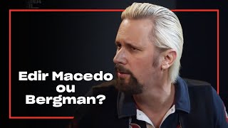 Edir Macedo ou Ingmar Berman: quem se dá melhor no Choque de Cultura?