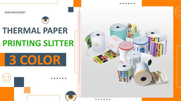 Cash Register Paper Roll Slitting Machine With 3-Color Flexo Printing Machine