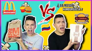 MCDONALDS vs EL CORRAL🍔 ¿Cuál es LA MEJOR hamburguesa? 🍟