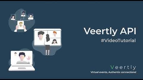 Veertly APIs (Veertly Tutorial)