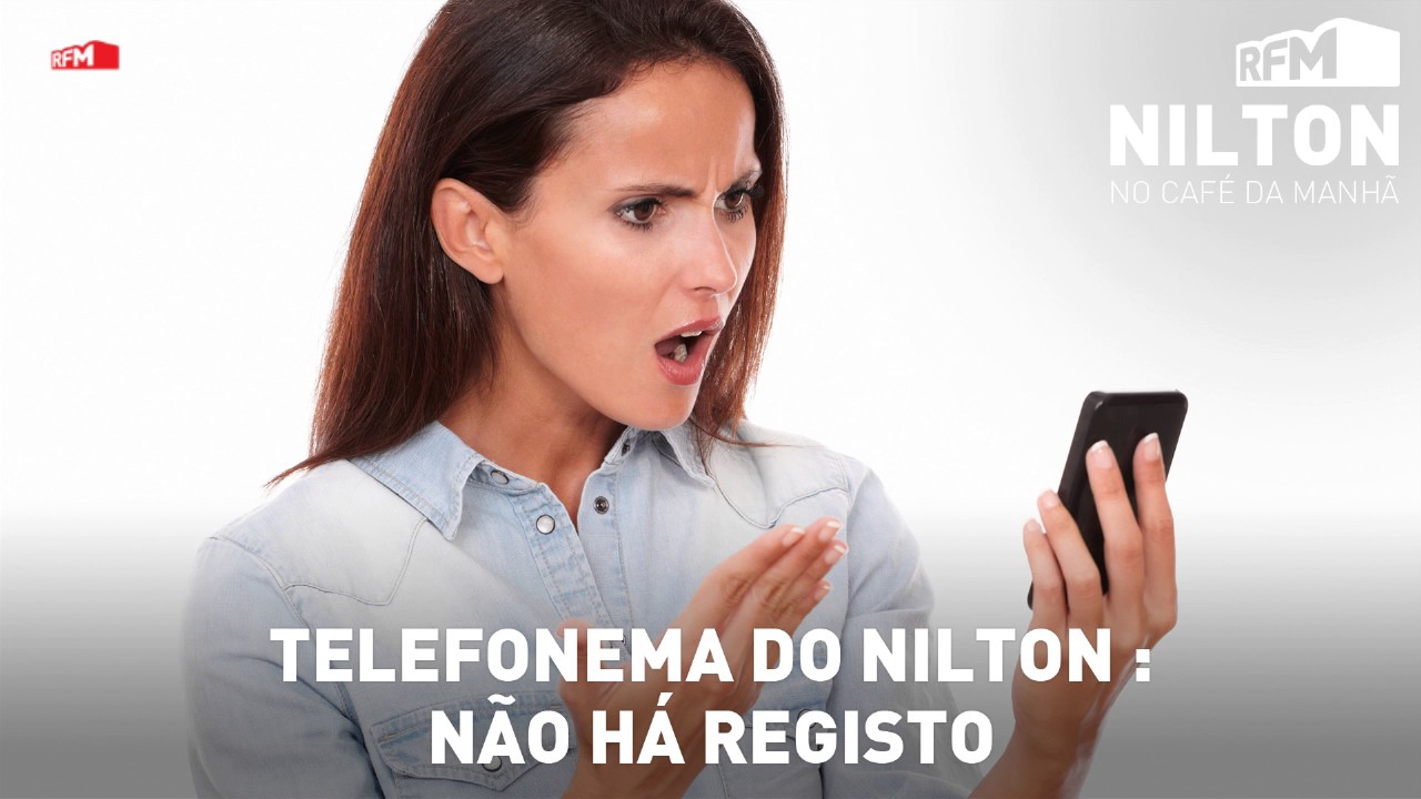 RFM - Nilton - Telefonema - Não há registo! - 20-01