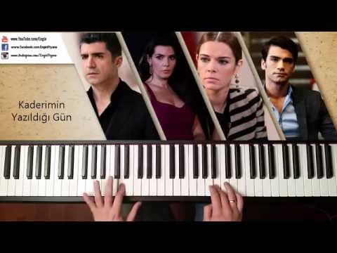Kaderimin Yazildigi Gun Jenerik Piano Cover