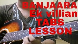 BANJAARA (ek villian) TABS lesson