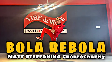 "Bola Rebola" Dance Video | Matt Steffanina Choreography