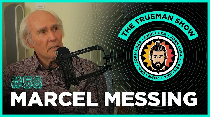 The Trueman Show #58 Marcel Messing