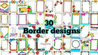 30 Border Designs/100 Border Designs for Project File/Quick and Easy Border Design ideas/200 borders