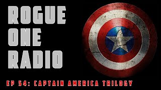 Episode 54: Captain America Trilogy Retrospective