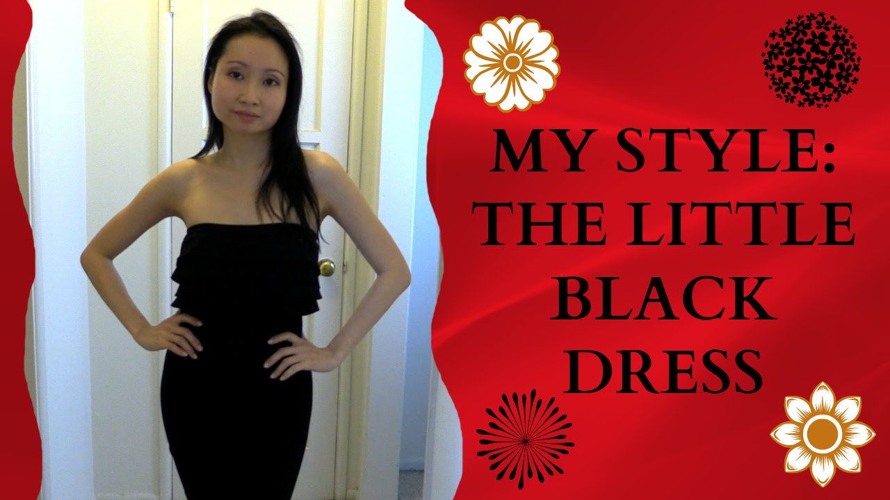 My Style The Little Black Dress YouTube