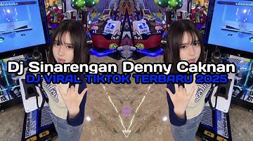 DJ SINARENGAN DENNY CAKNAN FT BELLA BONITA - DJ MATURSUWUN WES NGANCANI AKU SELAMA IKI VIRAL TIKTOK