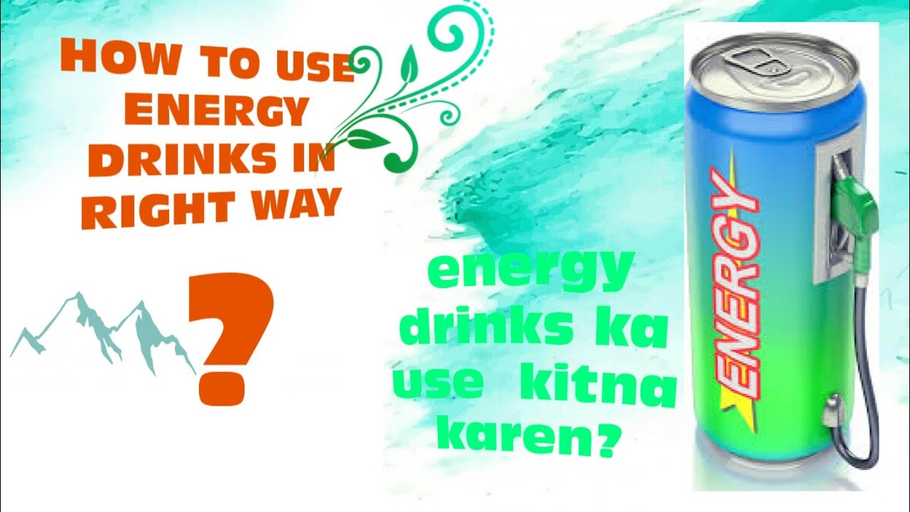 Energy Drinks Benefits And Loss YouTube