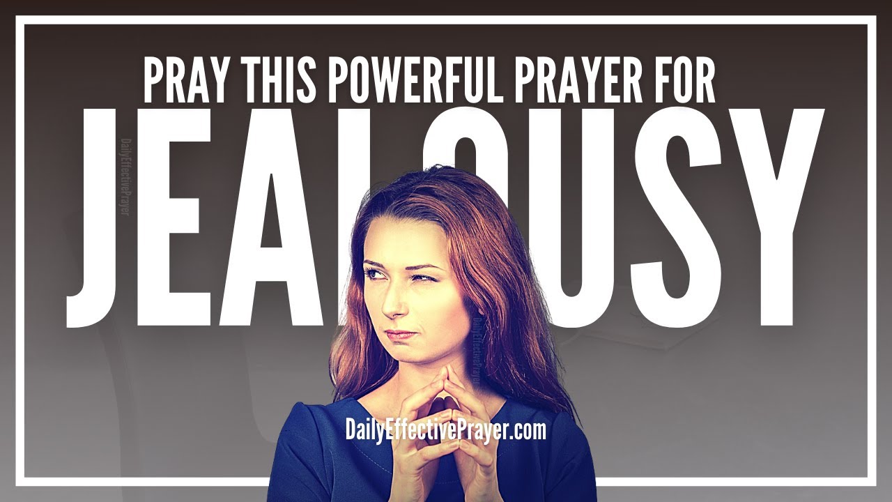 Prayer For Jealousy Prayers Against Jealousy YouTube