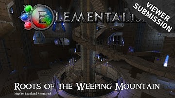 Doom II: Elementalism - Roots of the Weeping Mountain (Blind Ultra-Violence 100%)