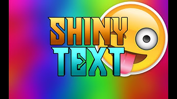 How To Make Shiny Text On Android!