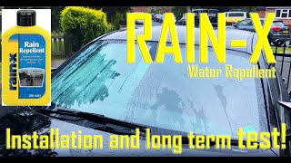 RainX application and long term test of car glass water repellent.