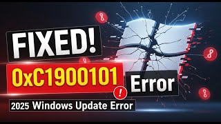 Fixed Error 0xc1900101 0x30017 2025 Windows Update Error