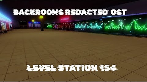 (level) Station 154 "The neon express" OST || the backrooms [redacted]