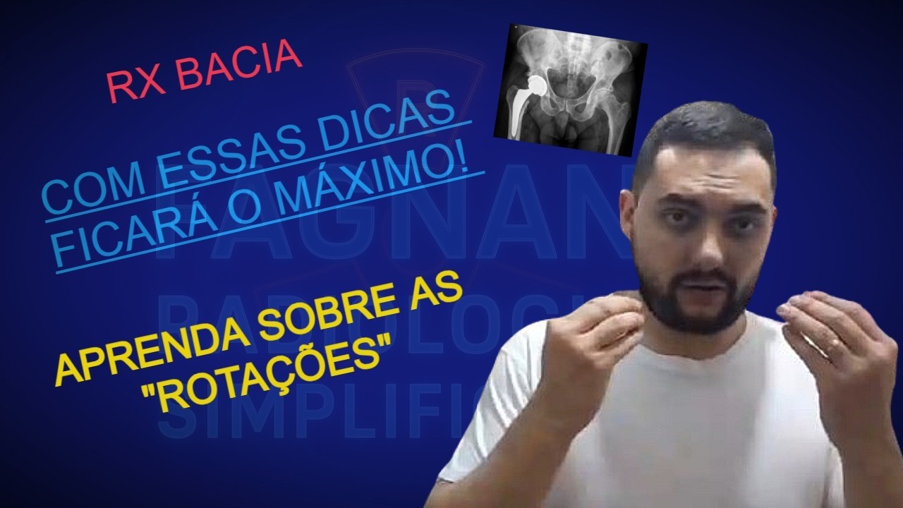 RX DE BACIA, SIMPLES, FÁCIL E RÁPIDO!!!