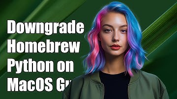 How to Downgrade Homebrew Python on MacOS: Step-by-Step Guide