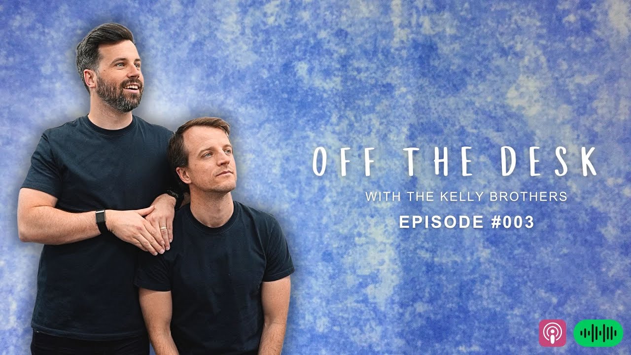 Off The Desk w/ The Kelly Brothers | Episode 